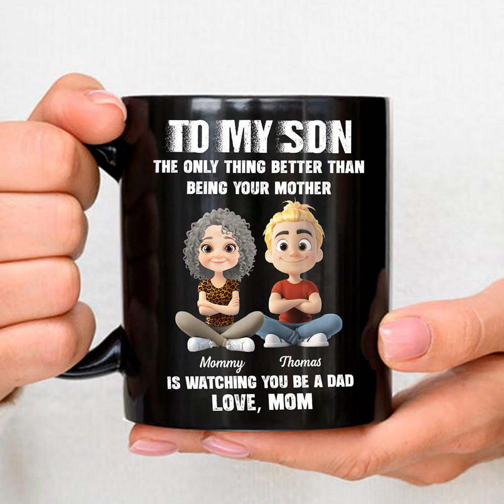 Watching You Be A Daddy - Personalized Custom Coffee Mug