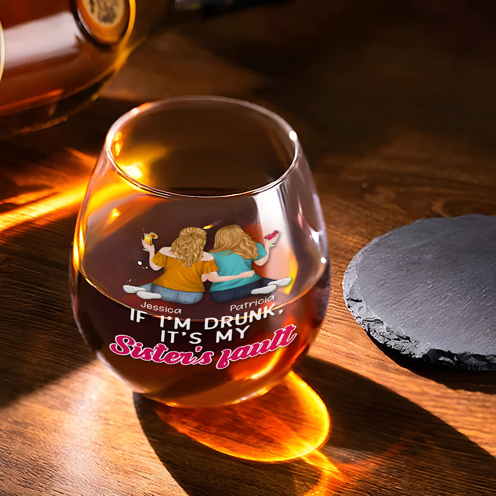 Sisters Fault - Personalized Custom Wine Glass