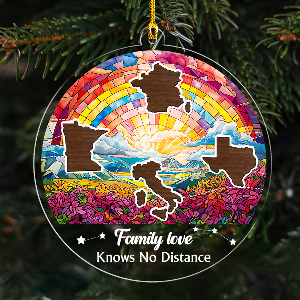 Family Love Knows No Distance Version 3- Personalized Custom Acrylic Ornament