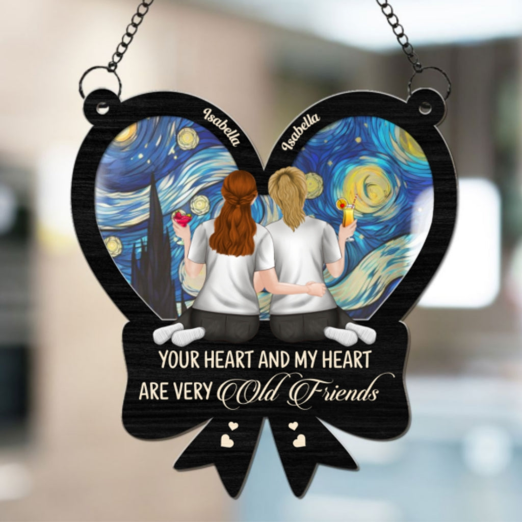 Your Heart And My Heart Are Very Old Friends - Personalized Custom Suncatcher