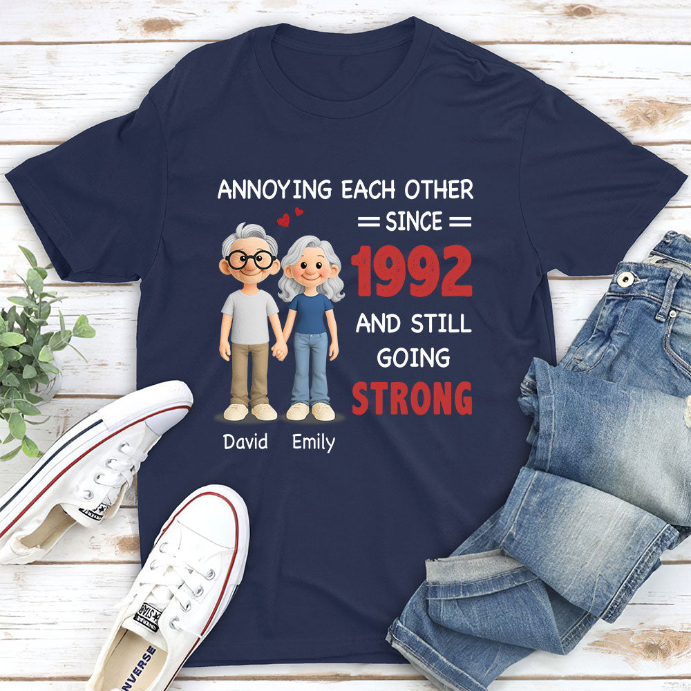 Annoying Each Other, Still Going Strong - Personalized Custom Shirt