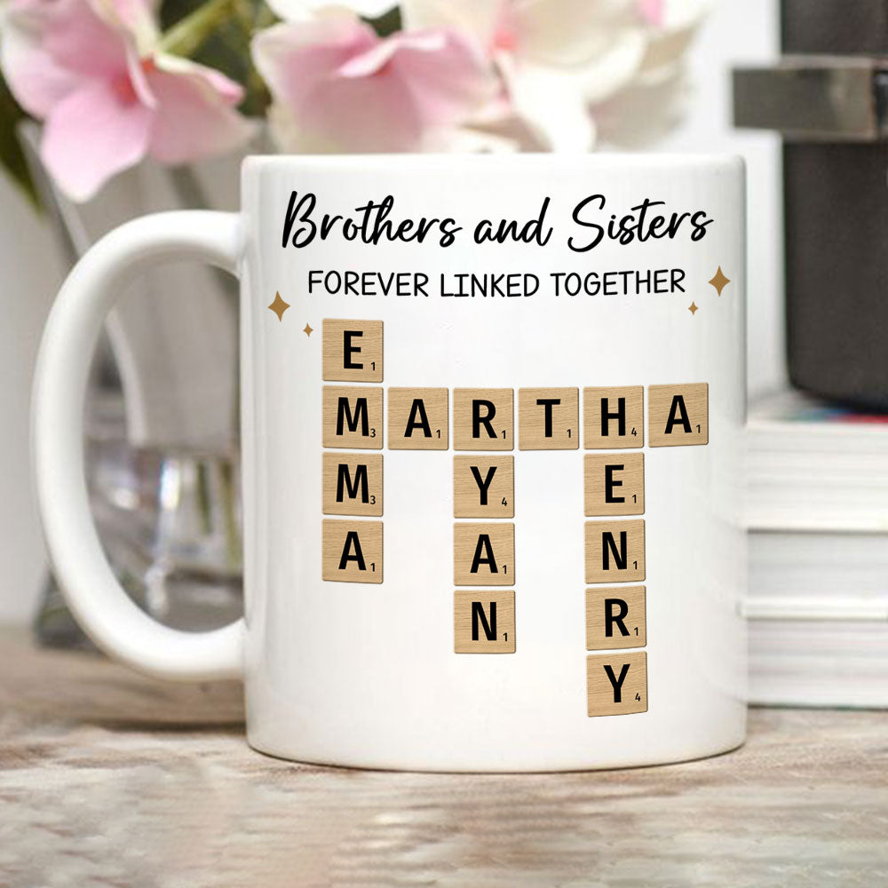 Brothers And Sisters Forever Linked Together - Personalized Custom Coffee Mug