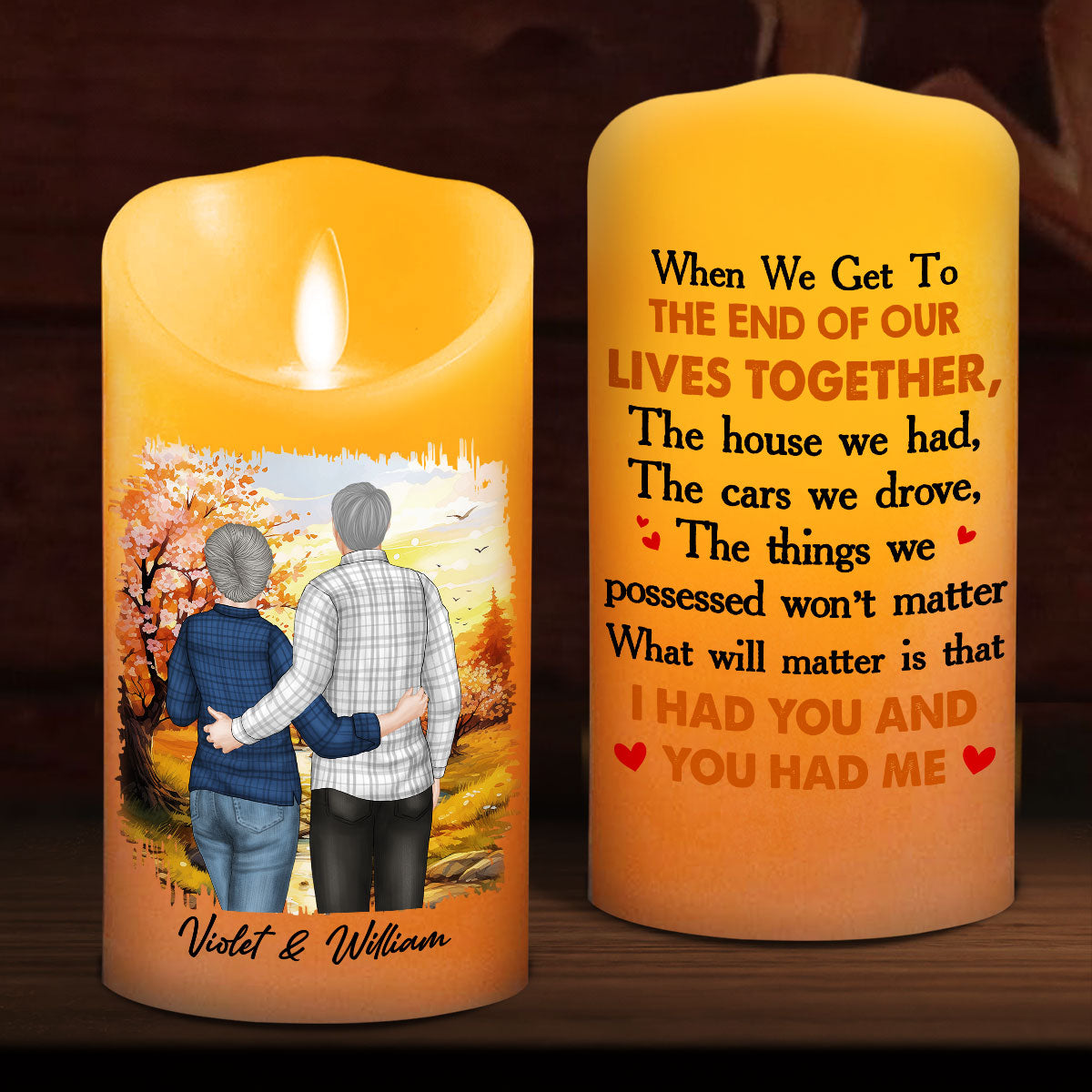 I Had You And You Had Me Version 2 - Personalized Custom LED Candle