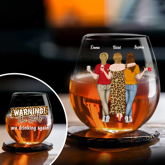 The Girls Are Drinking Again 2024 - Personalized Custom Wine Glass
