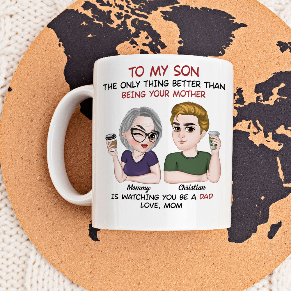 Watching You Be A Dad - Personalized Custom Coffee Mug