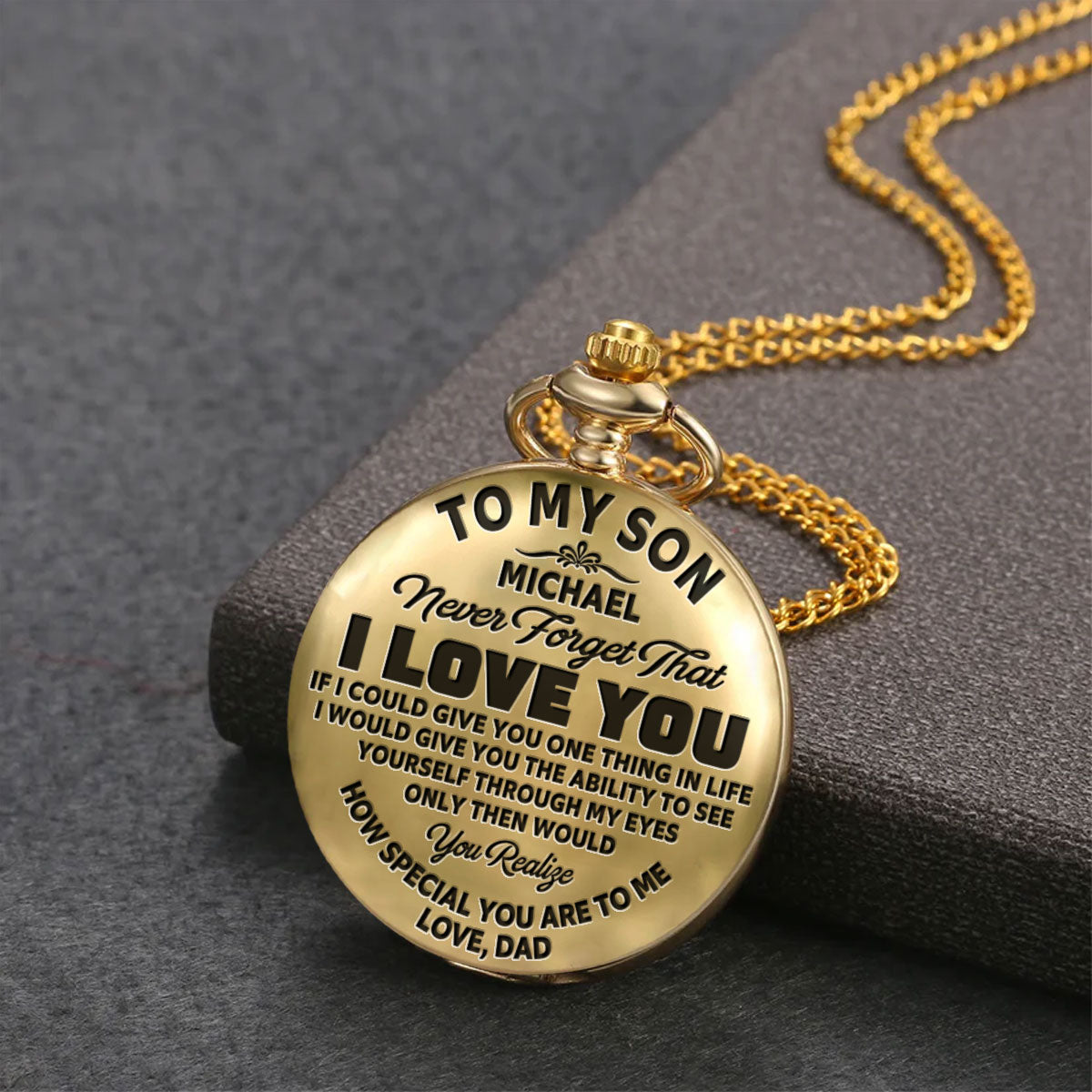 Never Forget That I Love You -  Personalized Custom Pocket Watch