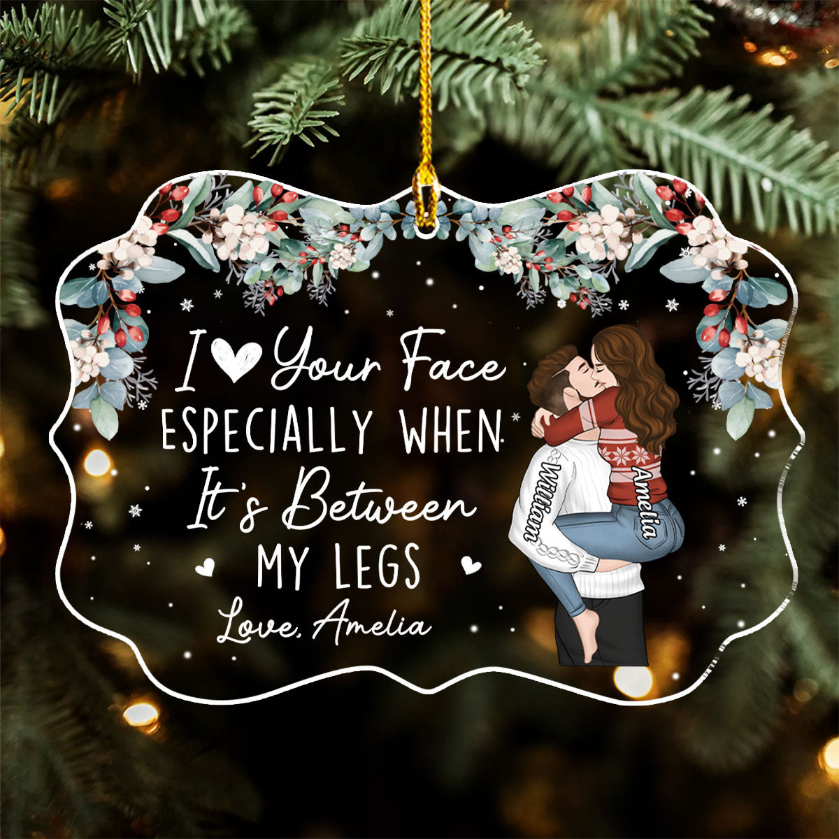 I Love Your Face - Personalized Custom Acrylic Ornament