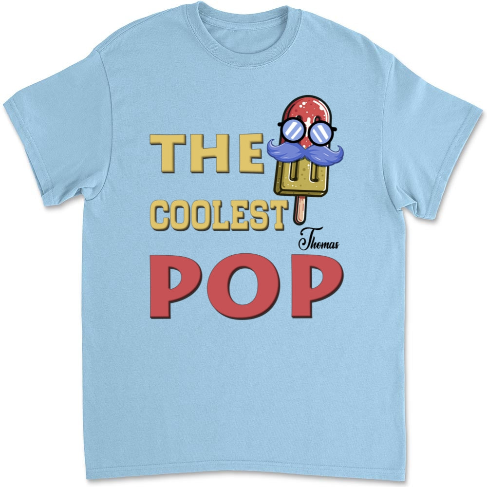 The Coolest Dad - Personalized Custom T-shirt And Onesie