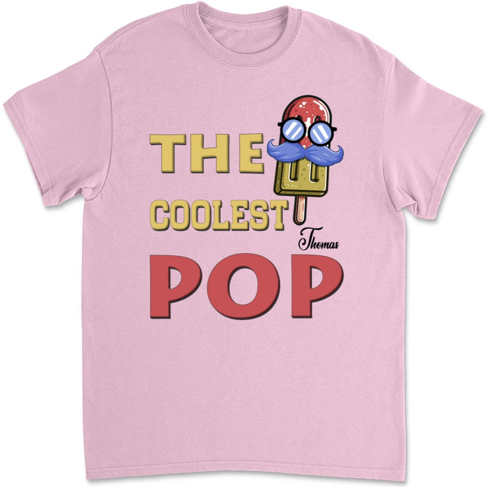 The Coolest Dad - Personalized Custom T-shirt And Onesie