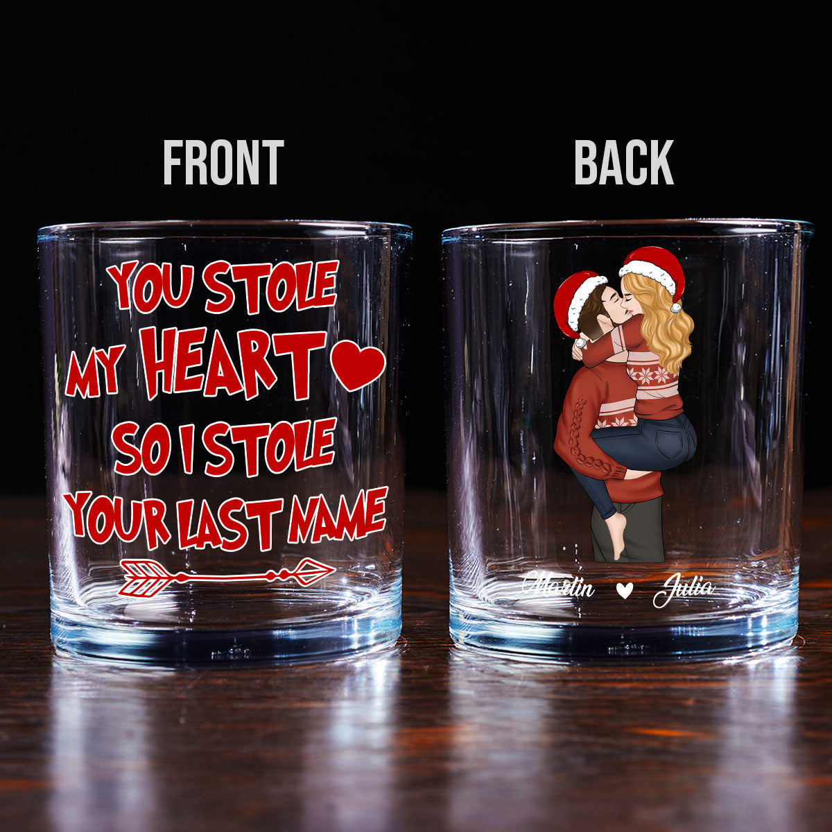 You Stole My Heart - Personalized Custom Whiskey Glass