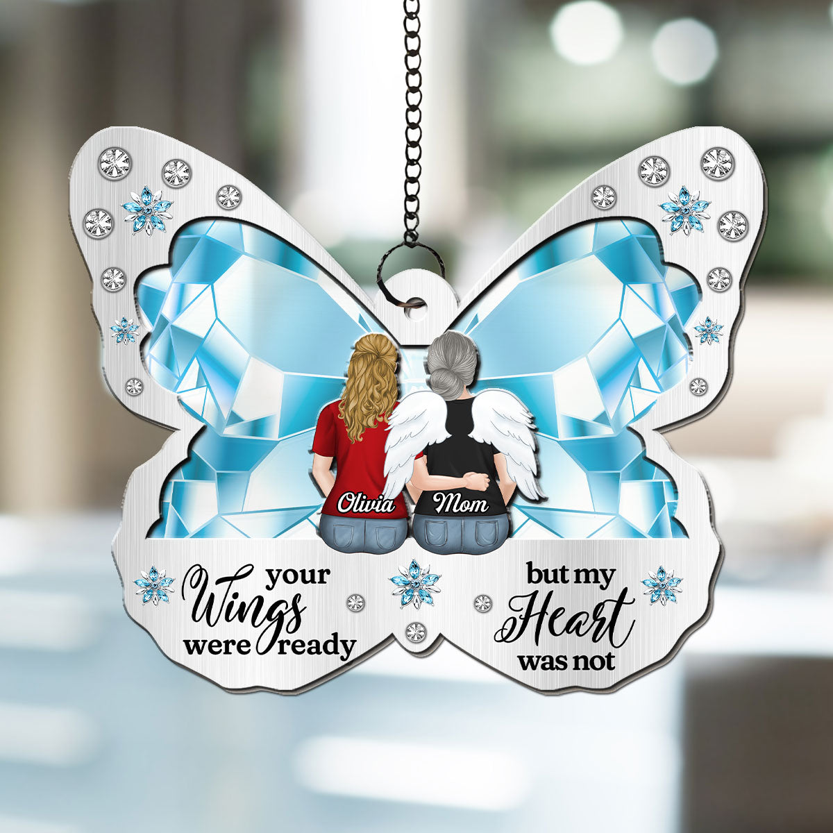 Your Wings Were Ready - Personalized Custom Suncatcher