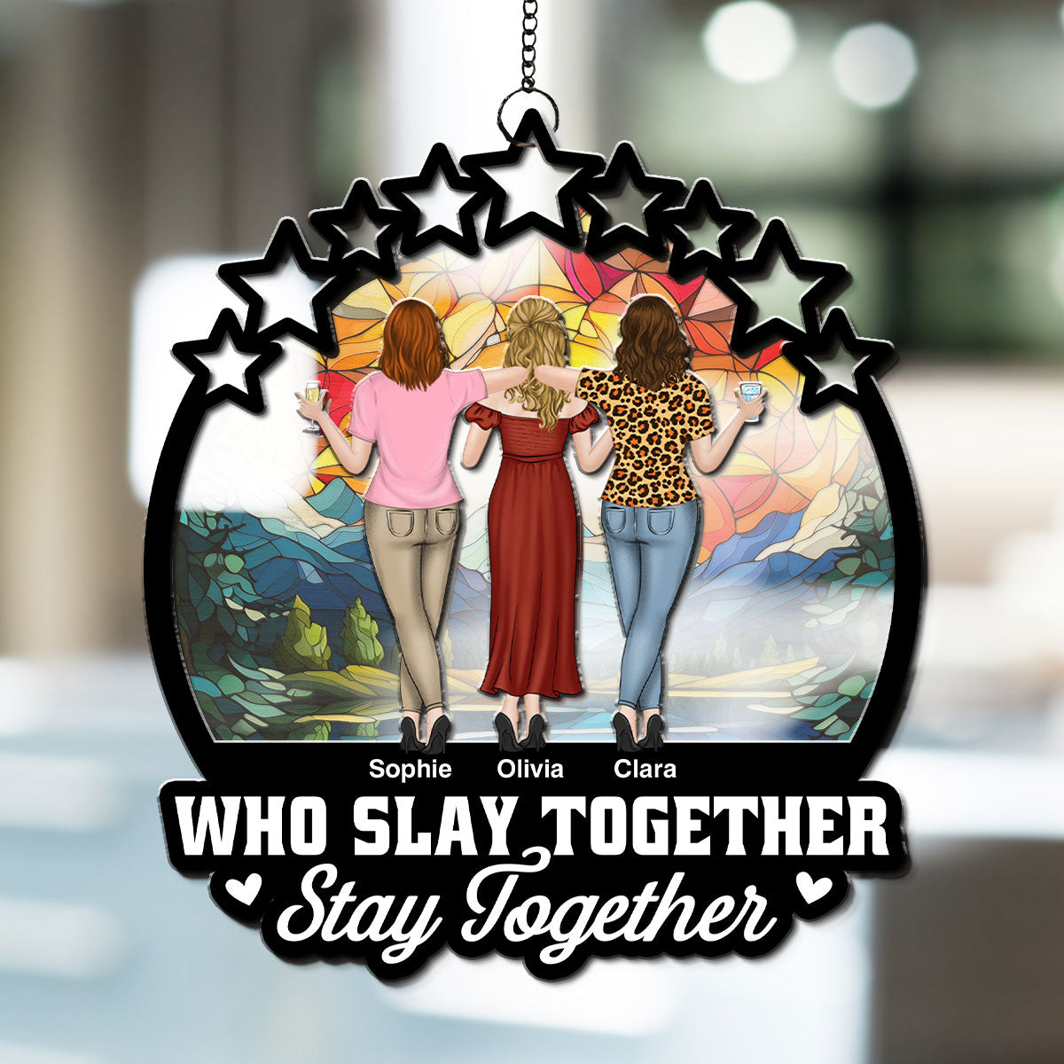 Slay Together - Personalized Custom Suncatcher