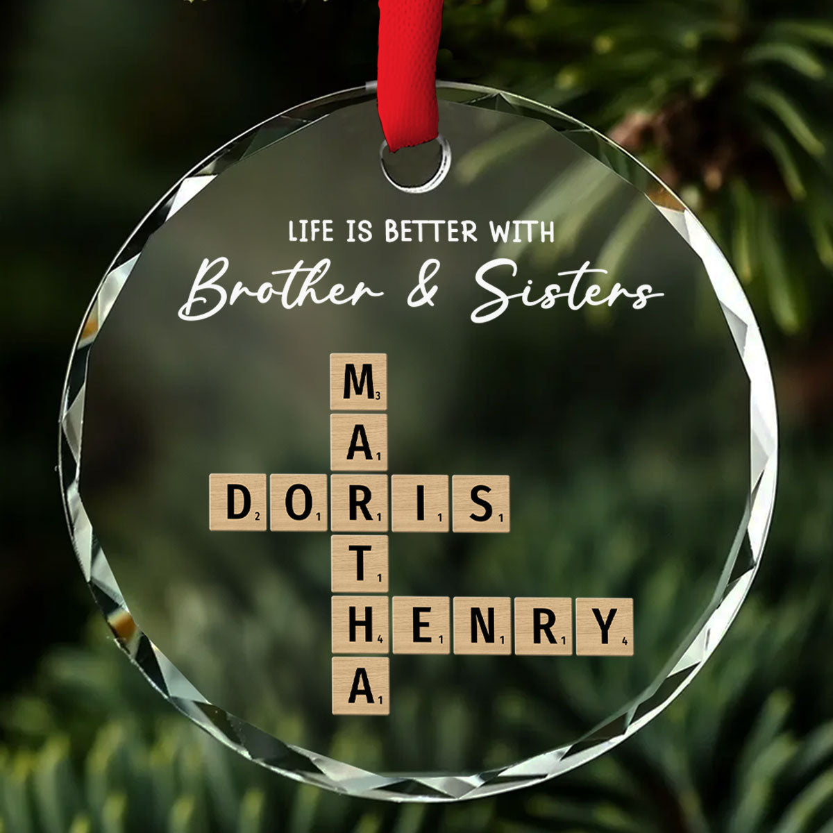 Siblings Make Life More Beautiful - Personalized Custom Glass Ornament