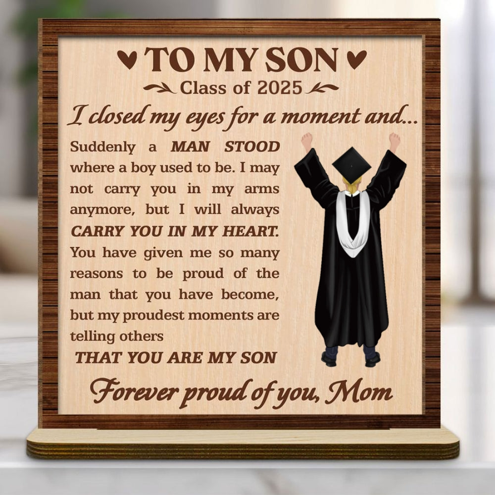 Forever Proud Of You - Personalized Custom 2-Layer Wood Plaque With Flat Base
