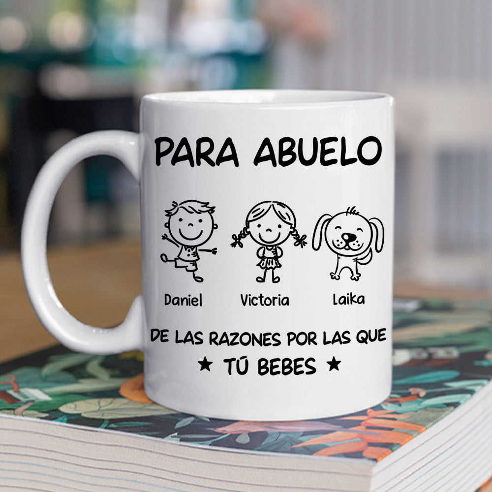 De la razón por la que tú bebes - Taza Personalizada de Café