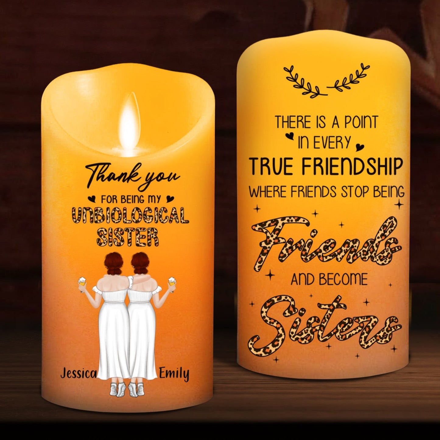 Where Friends Stop Being Friends And Become Sisters - Personalized Custom LED Candle