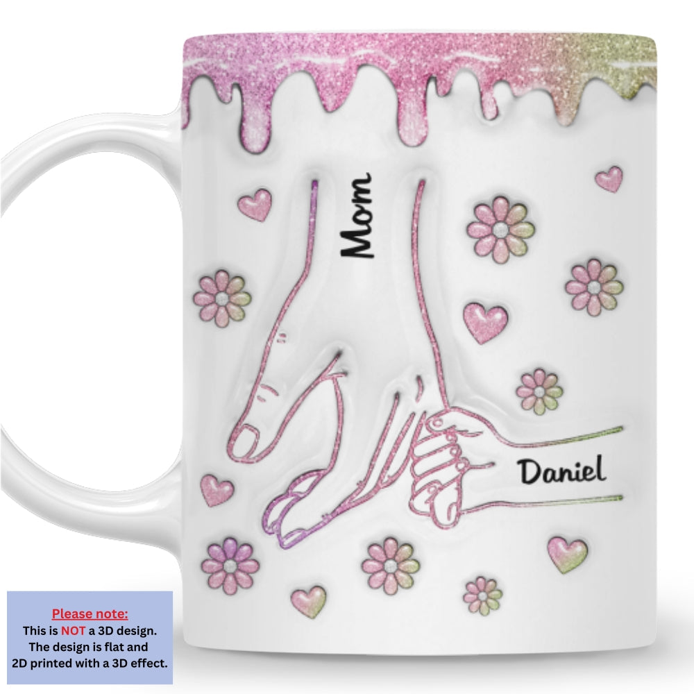 Hold Our Hands And Our Hearts - Personalized Custom 3D Inflated Effect Mug