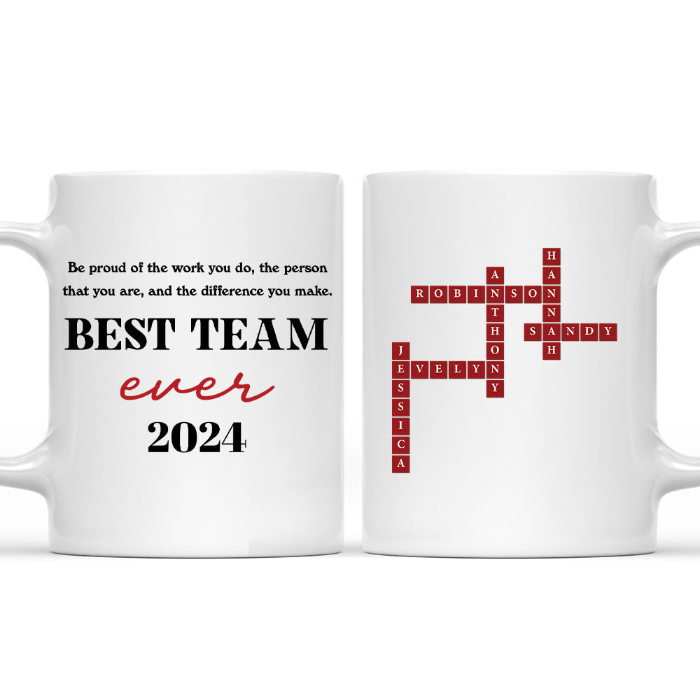 We Are Best Team Ever - Personalized Custom Coffee Mug