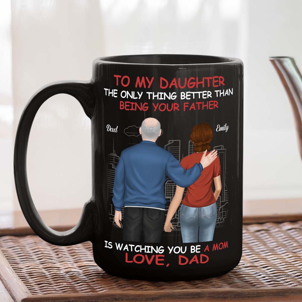 Proud Of You Daughter - Personalized Custom Coffee Mug