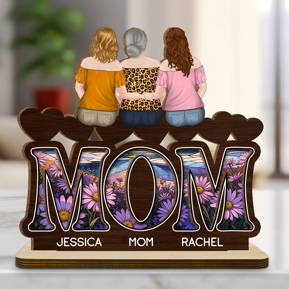 We Love You Mommy - Personalized Custom 2-Layer Wood Plaque With Flat Base