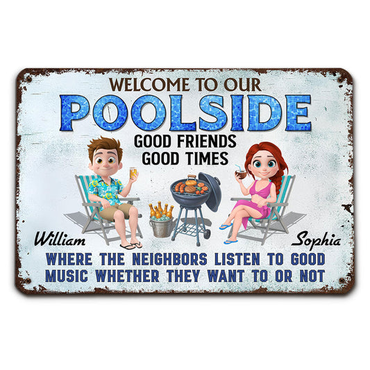 Welcome To Our Poolside- Personalized Custom Metal Sign