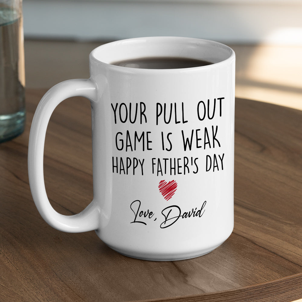 Your Pull Out Game - Personalized Custom Coffee Mug