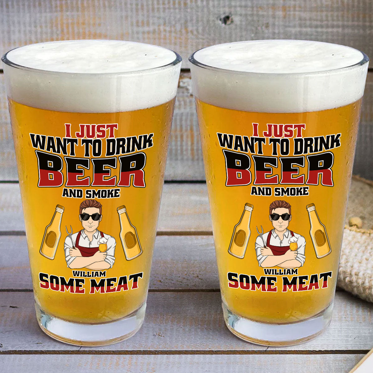 I Just Want To Drink Beer - Personalized Custom Beer Glass