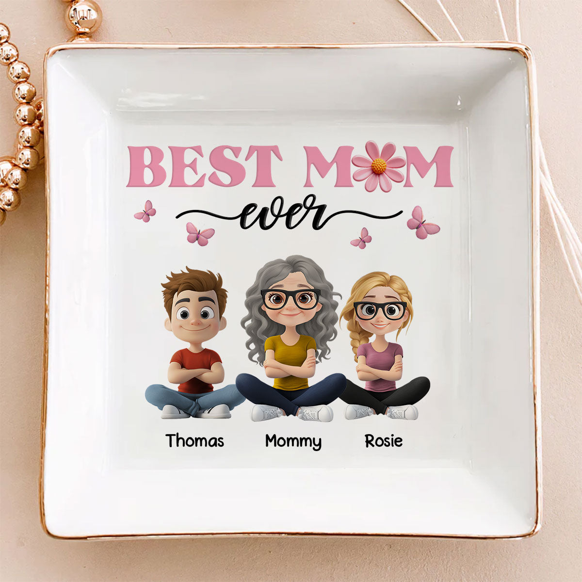 Best Mom Ever - Personalized Custom Jewelry Dish