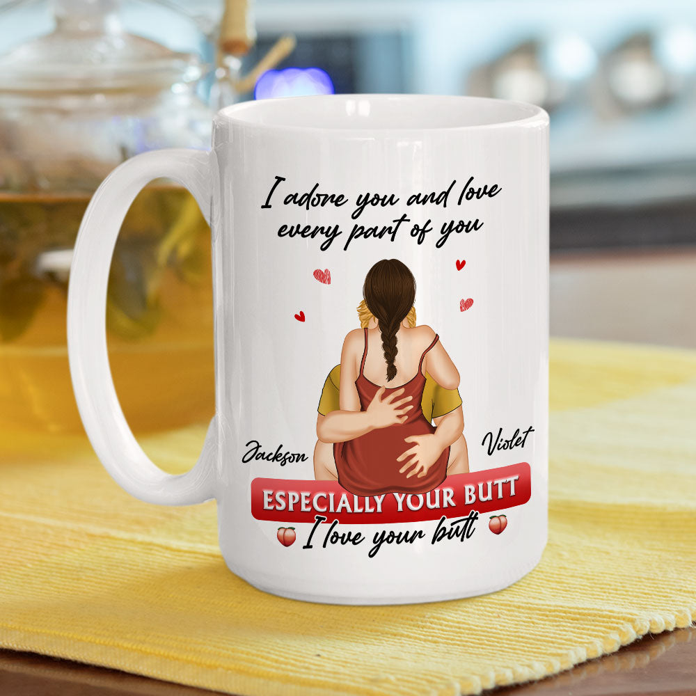 I Love Your Butt - Personalized Custom Coffee Mug