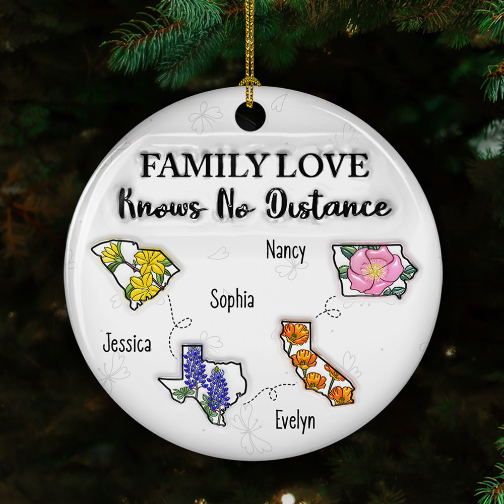 Family Love Knows No Distance Flower State - Personalized Custom 3D Inflated Effect Ceramic Ornament