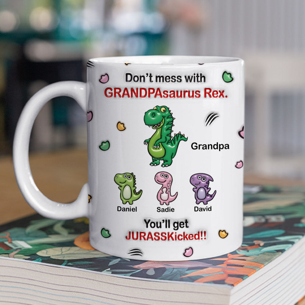 Watch Out For Grandpasaurus Rex - Personalized Custom 3D Inflated Effect Mug