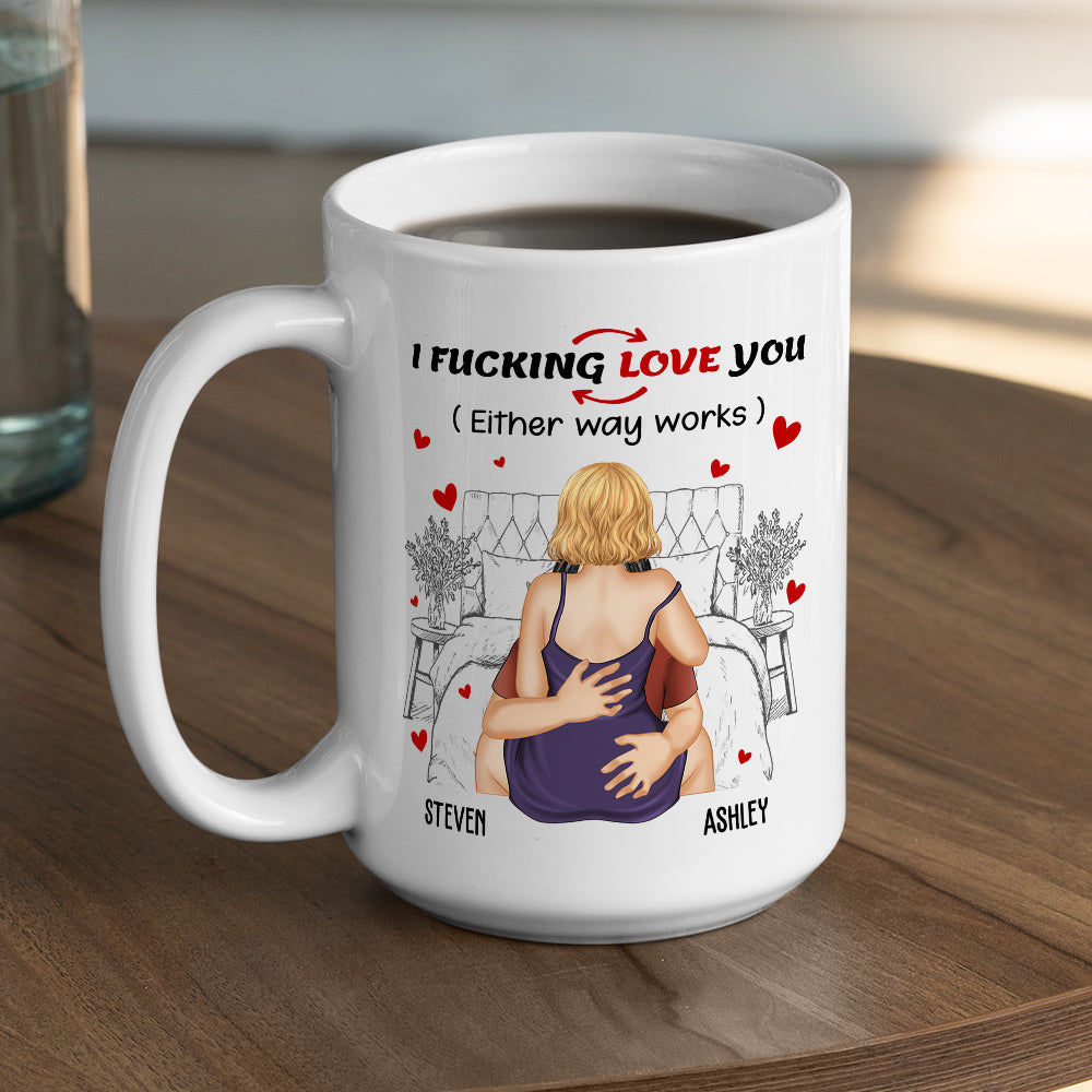 I Freaking Love You - Personalized Custom Coffee Mug