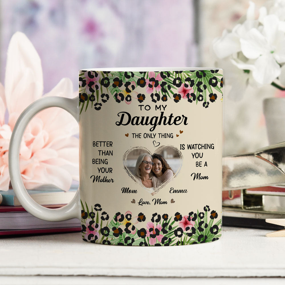 To My Daughter I Love You Photo - Personalized Custom Coffee Mug