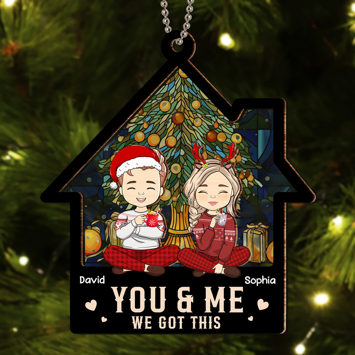 You & Me So We Got This - Personalized Custom Suncatcher Ornament