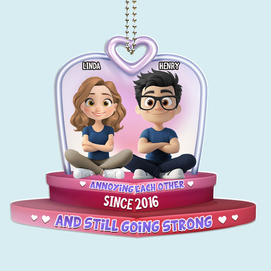 We Still Have Each Other - Personalized Custom Car Ornament