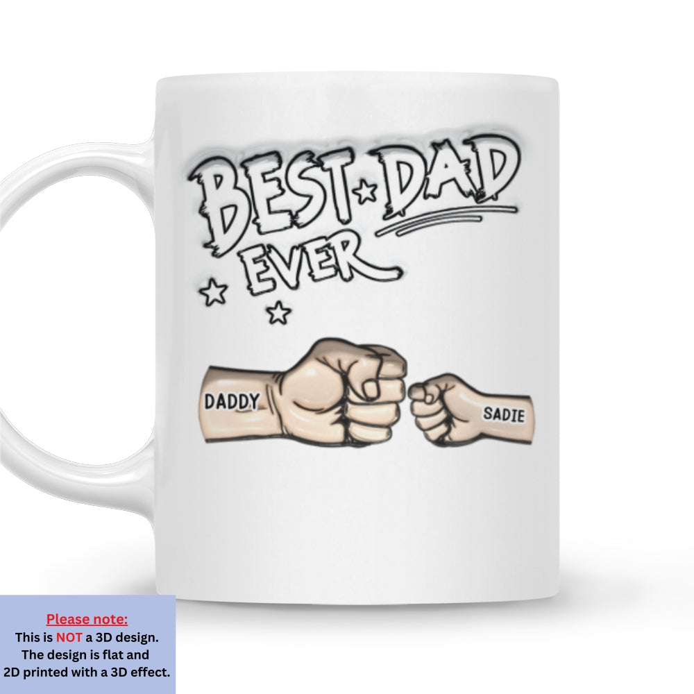 Best Dad - Personalized Custom 3D Inflated Effect Mug
