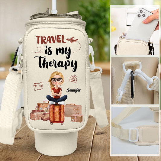 Travel Is My Therapy - Personalized Custom 40oz Water Bottle Carrier Bag