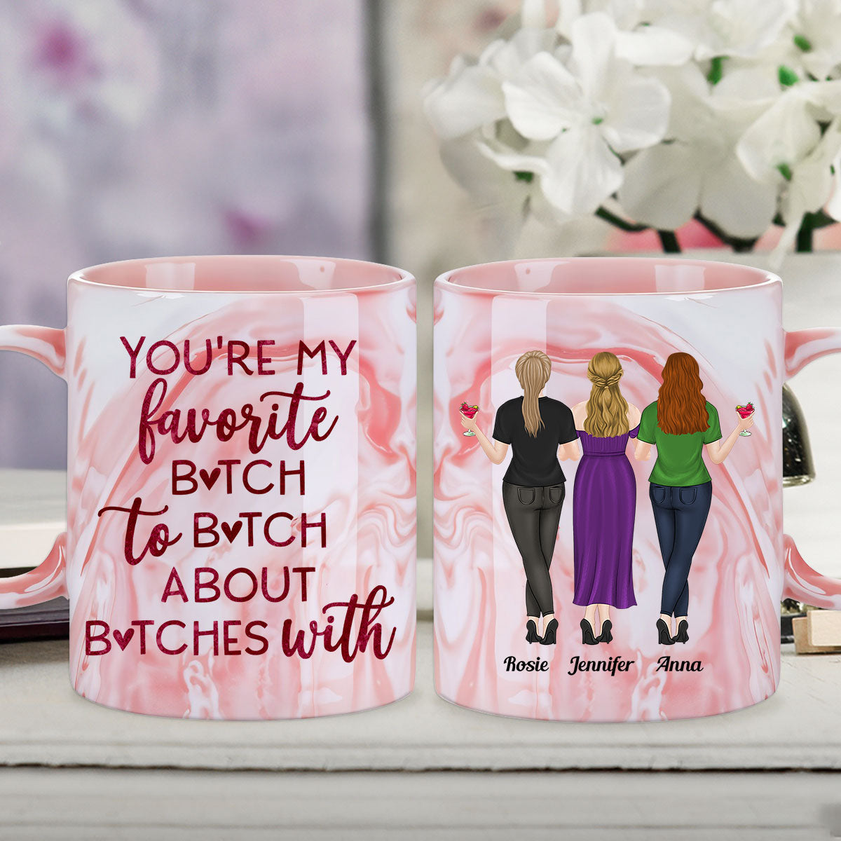 My Favorite Bitch - Personalized Custom Pink Marble Mug