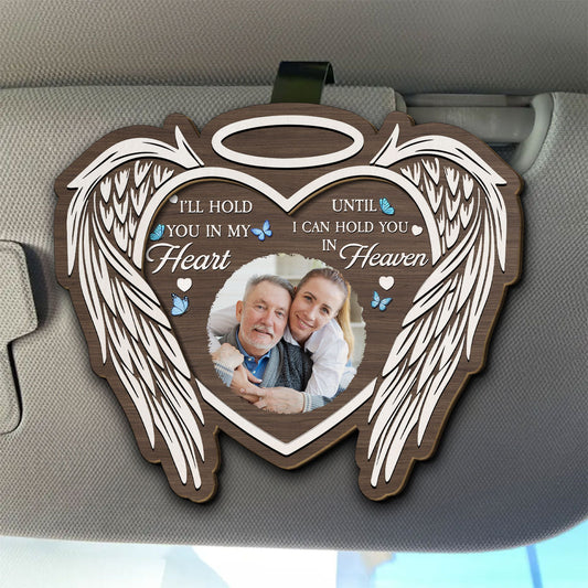 Hold You In My Heart - Personalized Custom Car Visor Clip