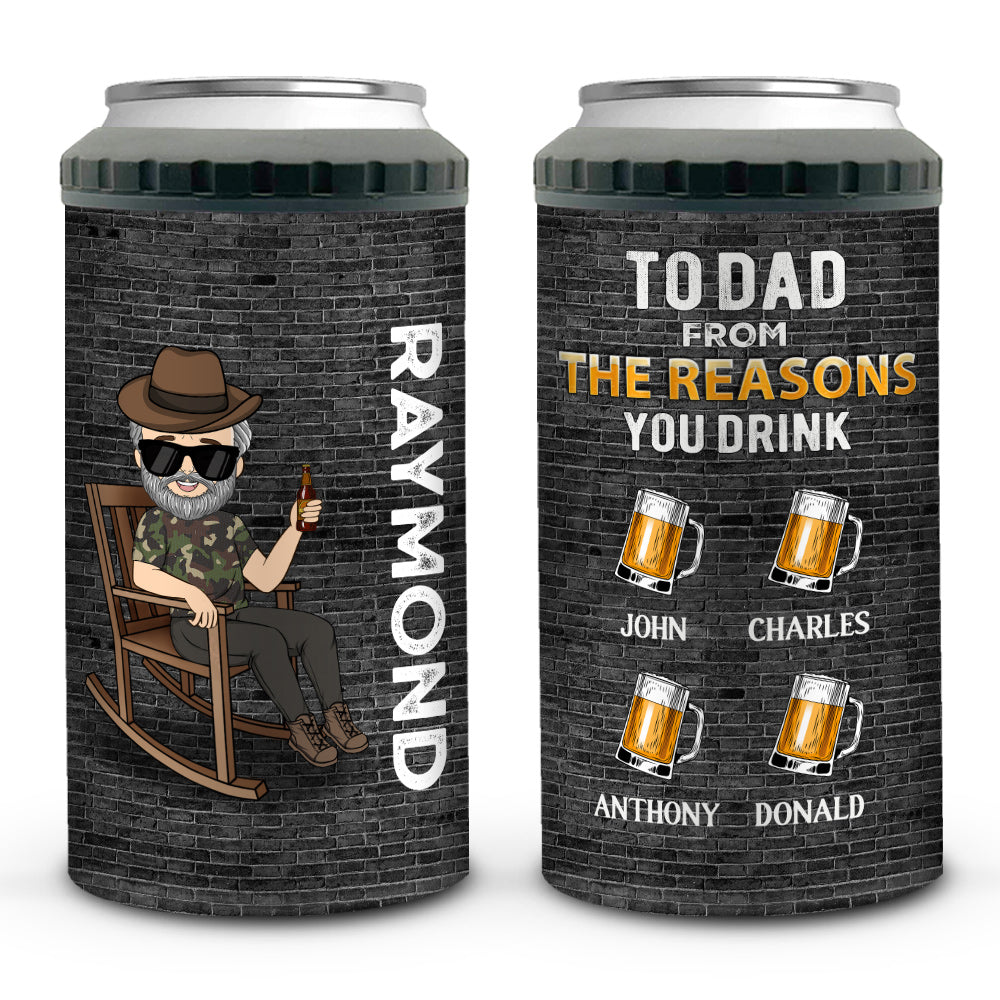 To Dad From The Reason You Drink - Personalized Custom Can Cooler Tumbler