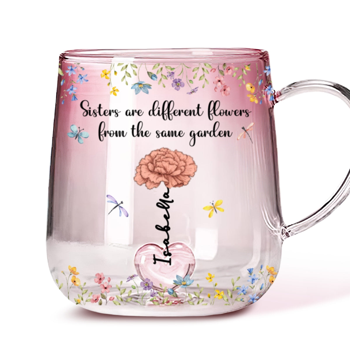 Sisters Are Different Flowers From The Same Garden - Personalized Custom Pink Gradient Glass Mug