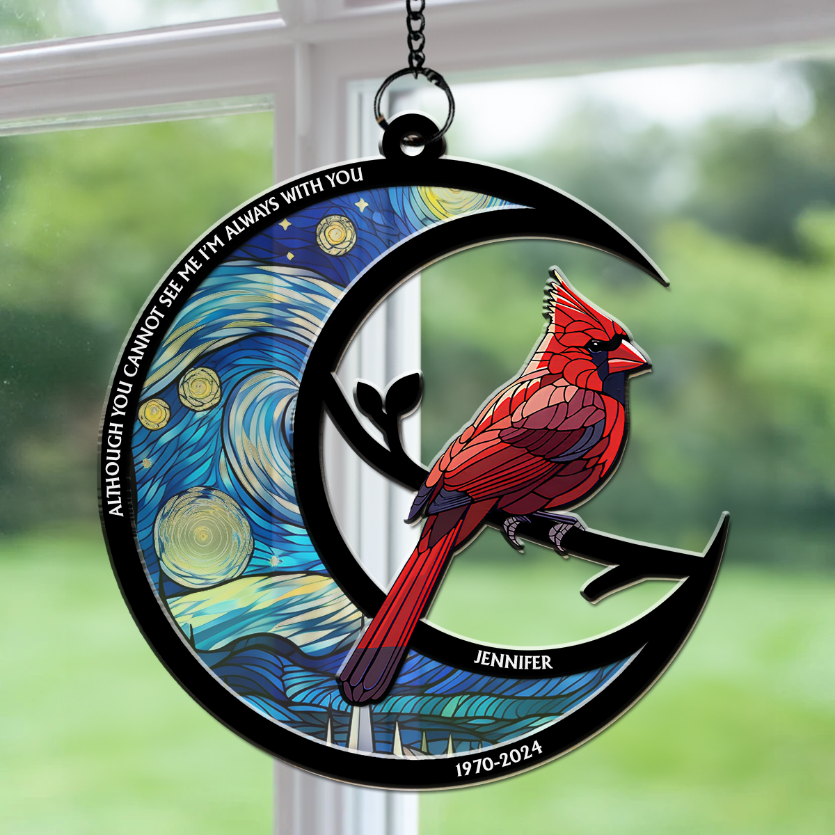 Although You Cannot See Me Im Always With You - Personalized Custom Suncatcher
