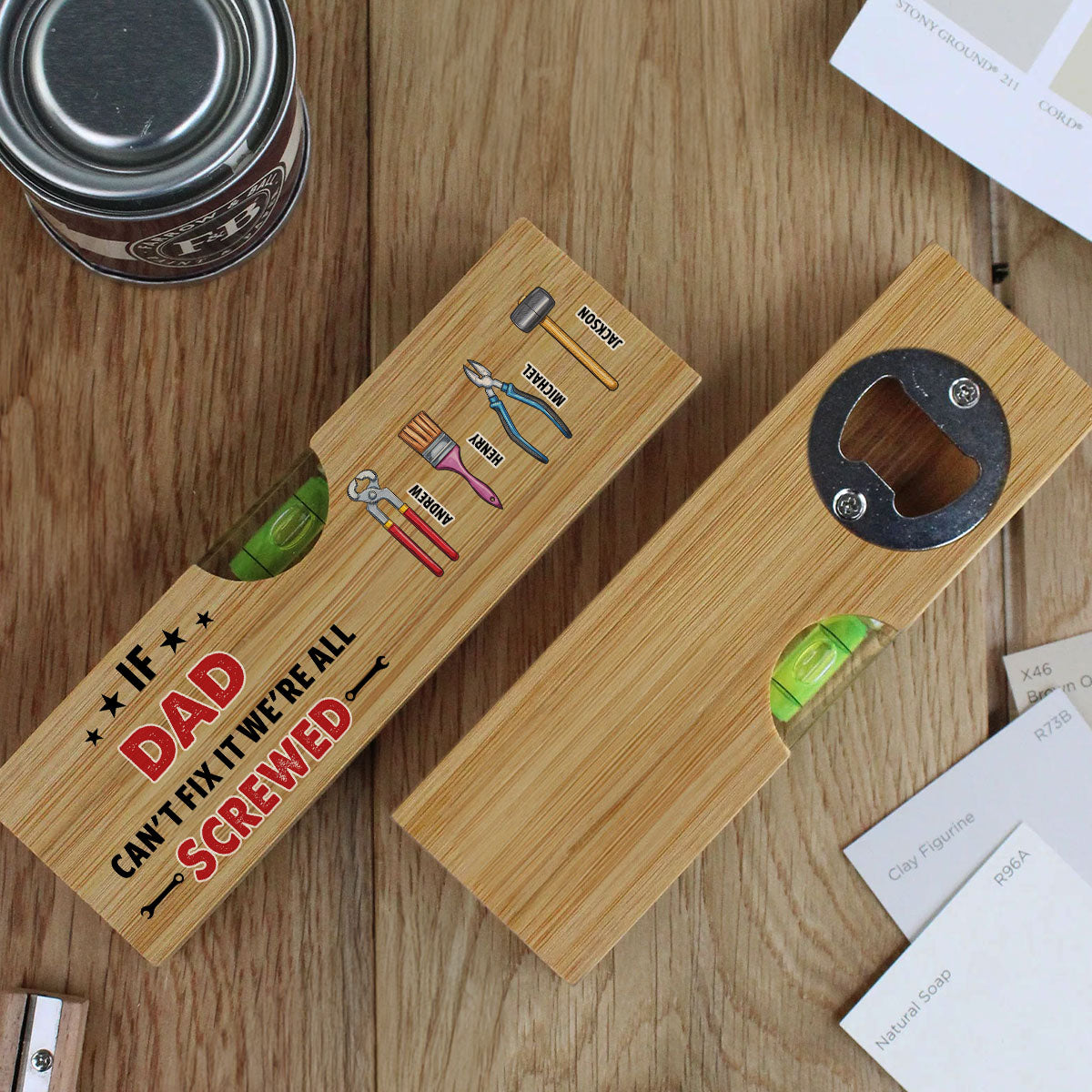 If Dad Cant Fix We Are Screwed - Personalized Custom Wooden Spirit Level Bottle Opener