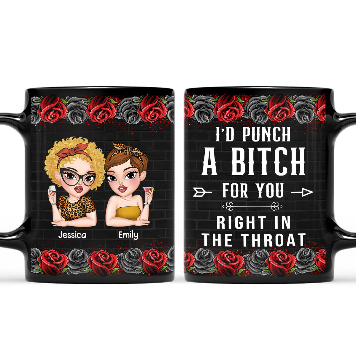 Bestie I Punch A Bitch For You - Personalized Custom Coffee Mug