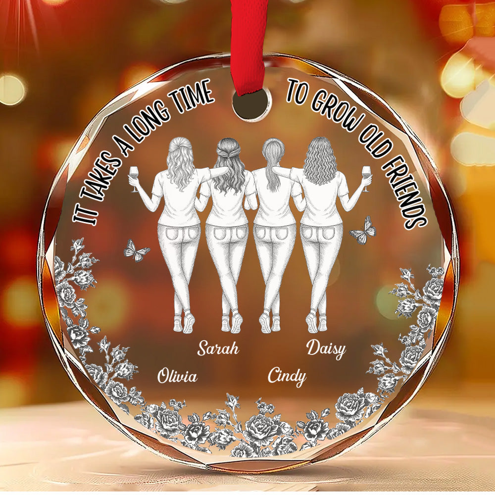 Our Friendship Take Time To Grow  - Personalized Custom Glass Ornament