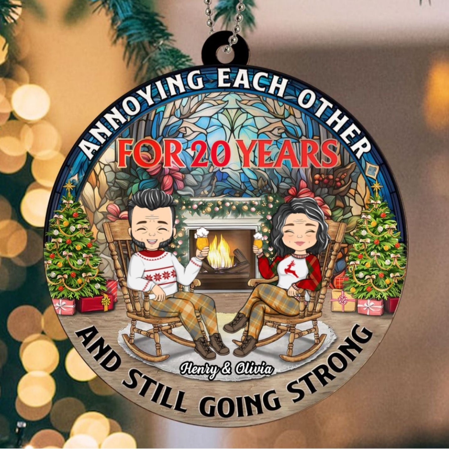 Annoying Each Other For Years And Still Going Strong - Personalized Custom Suncatcher Ornament