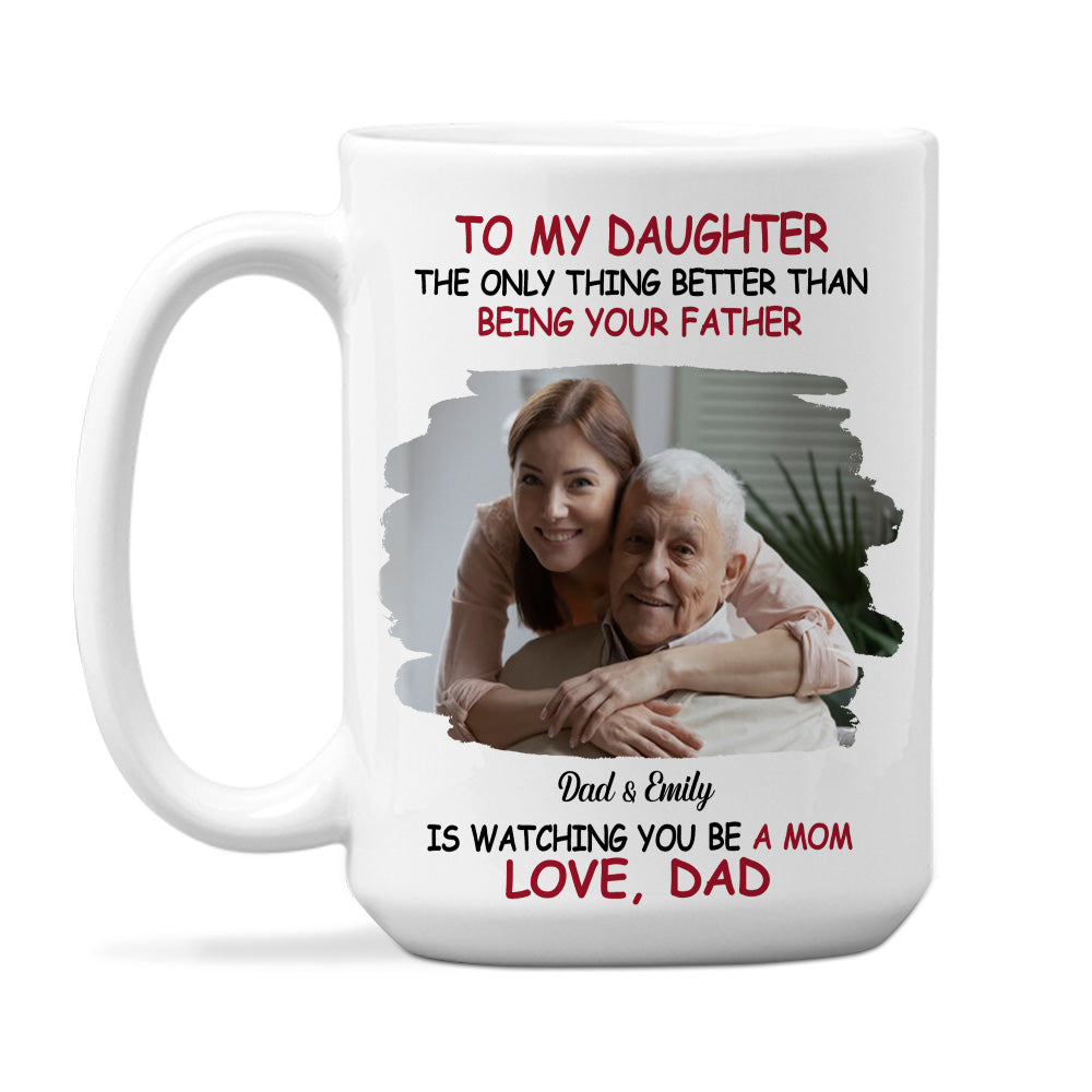 We Are Proud Of You Daughter Photo  - Personalized Custom Coffee Mug