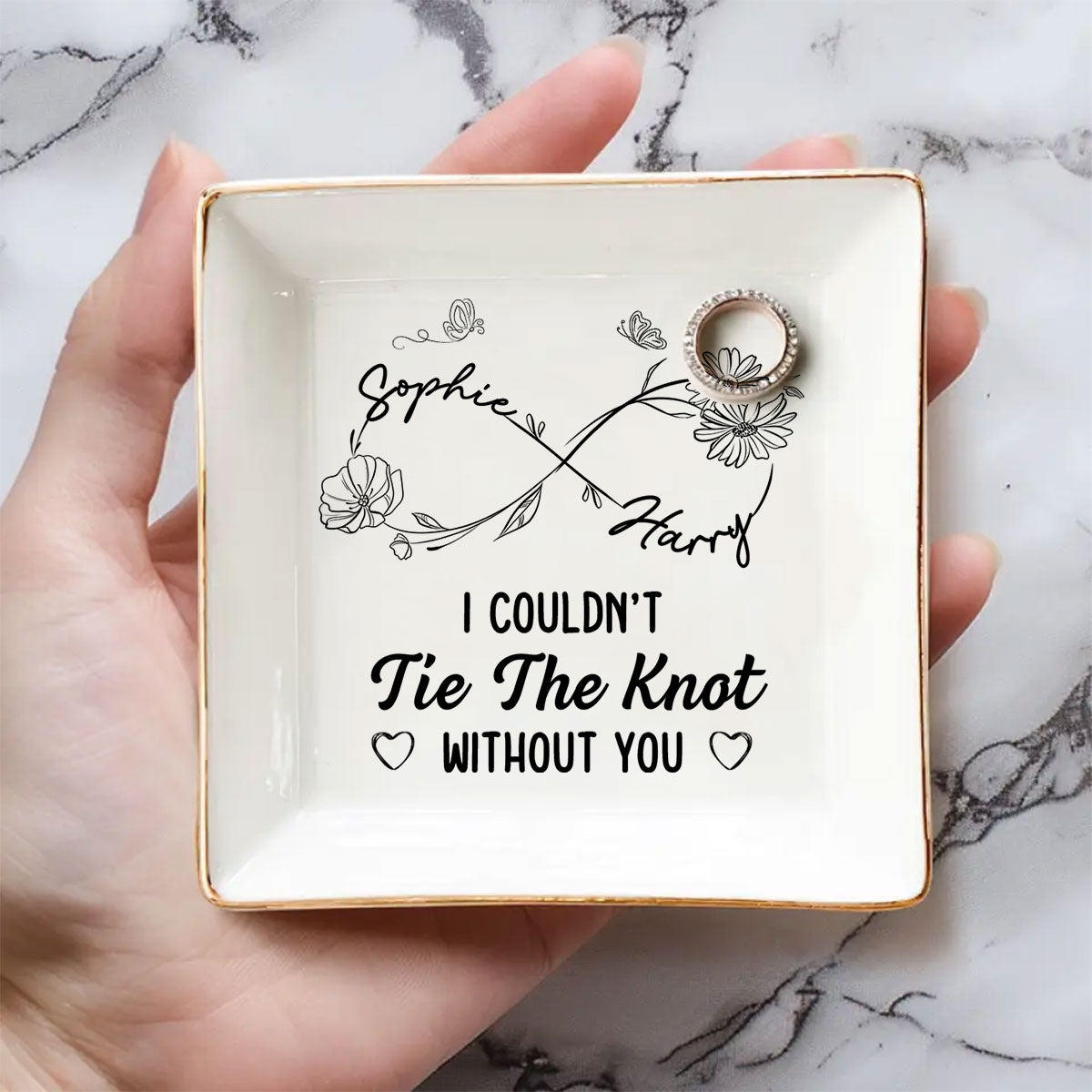 Could Not Tie The Knot Without You - Personalized Custom Jewelry Dish