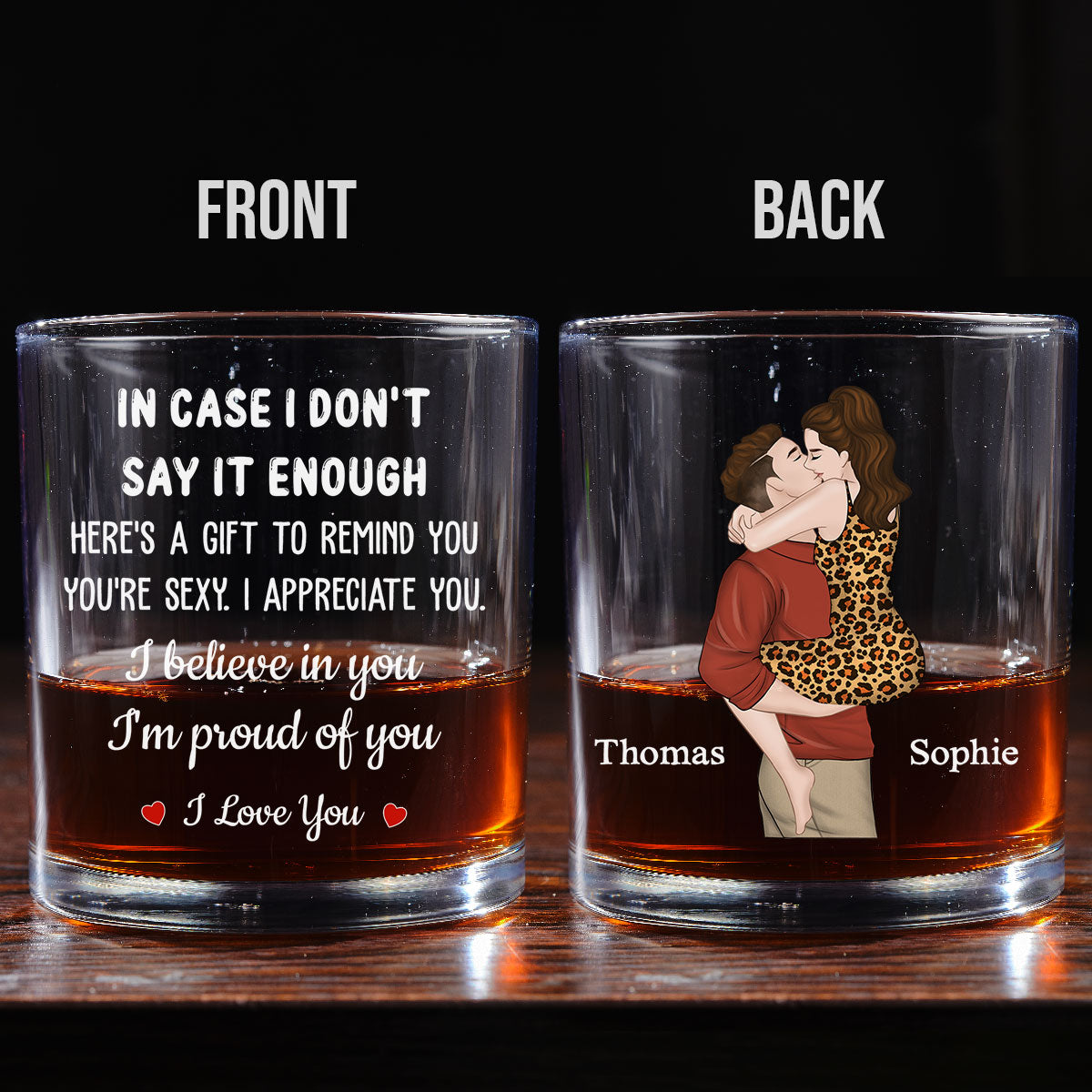 I Love You - Personalized Custom Whiskey Glass