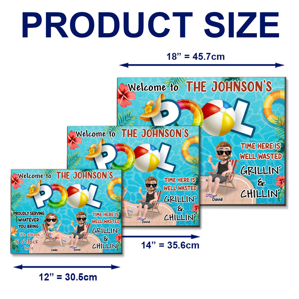 Welcome To Our Pool - Personalized Custom Wood Sign